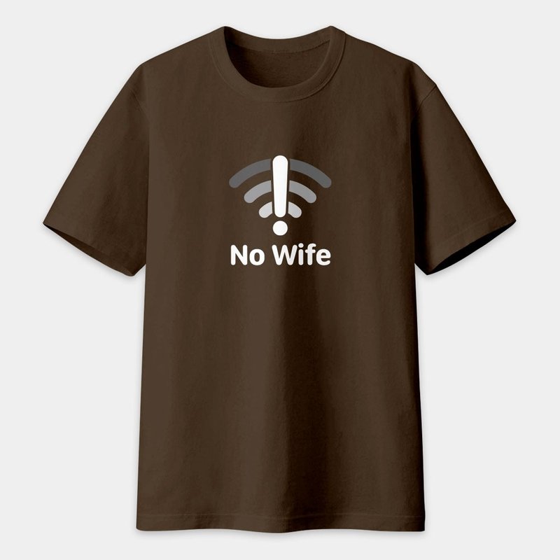 No Wife 文字 中性短袖棉T T恤 圓領上衣 PS008 - 男 T 恤 - 棉．麻 咖啡色