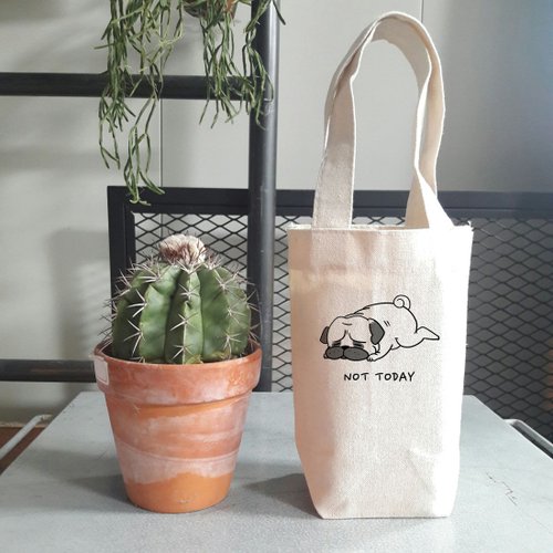 hipster Not today pug 帆布 袋 隨行杯 飲料提袋 巴哥 哈巴狗 法鬥