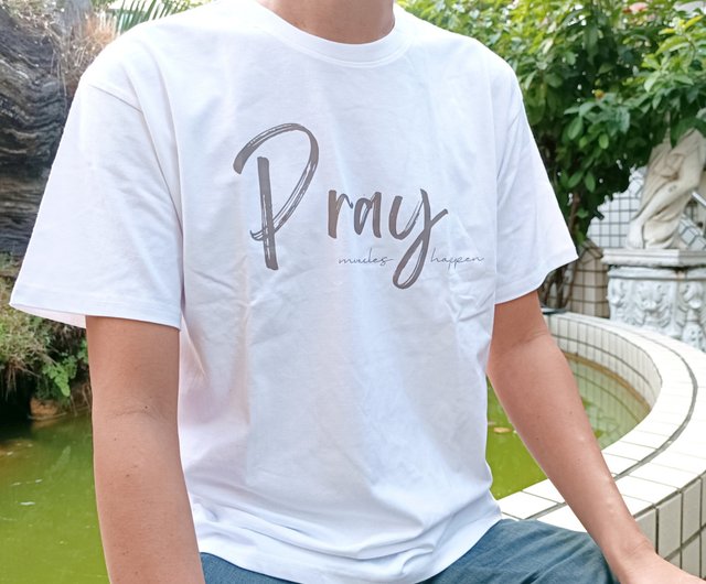 Pray praying for miracles to happen men's black and white cotton t