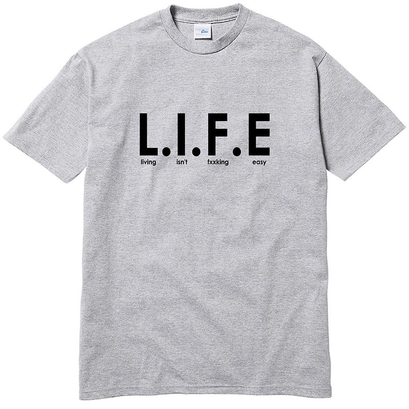Living isn&#39;t fxxking easy LIFE gray t shirt