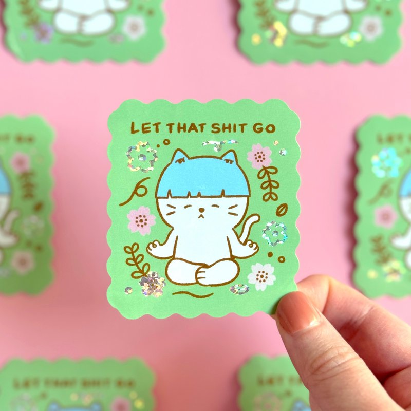 Glitter Sticker - Let That Shit Go - Stickers - Waterproof Material 