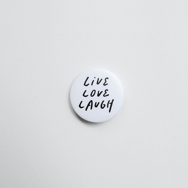 WHOSMiNG-PIN pin LIVE LOVE LAUGH - เข็มกลัด - พลาสติก ขาว