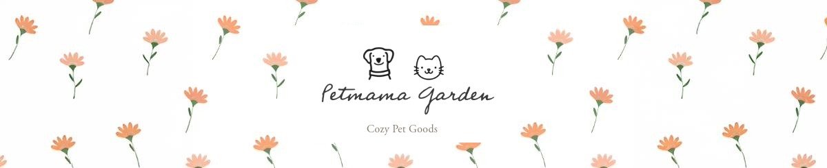 Petmama Garden