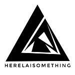 HERELAISOMETHING