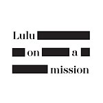 Lulu on a mission