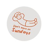 設計師品牌 - Don't move on Sundays