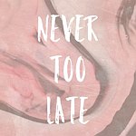設計師品牌 - Never Too Late
