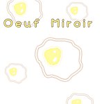 デザイナーブランド - まるまるな目玉焼き Œuf Miroir