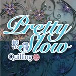 แบรนด์ของดีไซเนอร์ - Pretty Slow Quilling