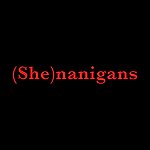 (She)nanigans | DESIGNER BRAND