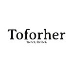 Toforher