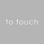 to touch