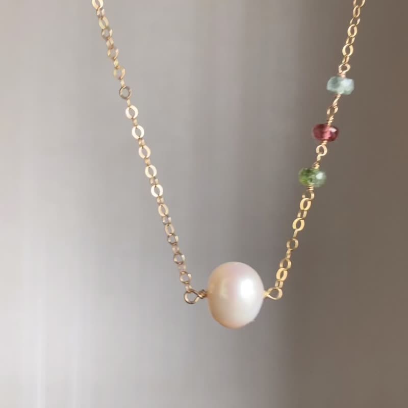 14KGF Tourmaline x Freshwater Pearl necklace / one-of-a-kind - สร้อยคอ - เครื่องเพชรพลอย ขาว