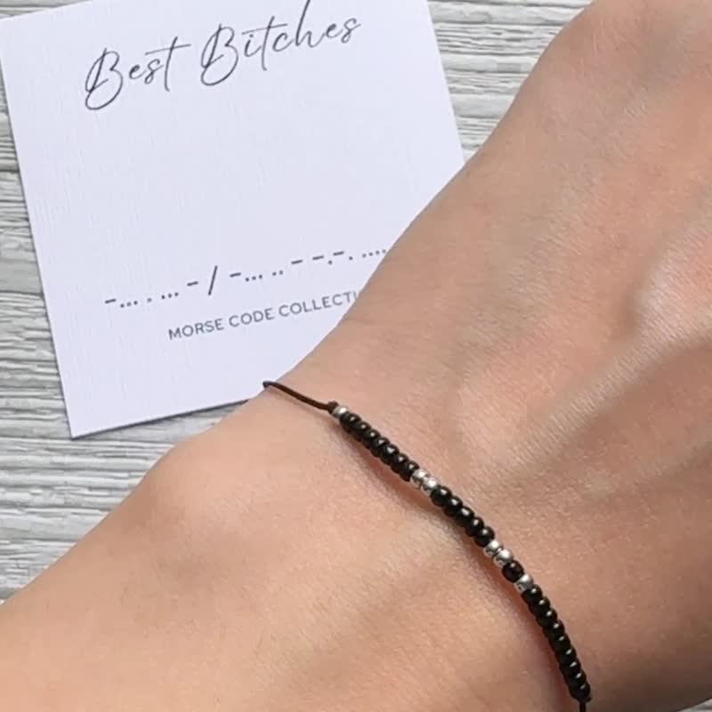 【Best Bitches】摩斯密碼。米珠手繩手環。禮物 - 手鍊/手環 - 其他材質 黑色